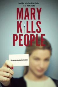 Постер сериала Мэри Убивает Людей