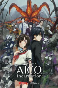 Постер сериала A.I.C.O. Инкарнация